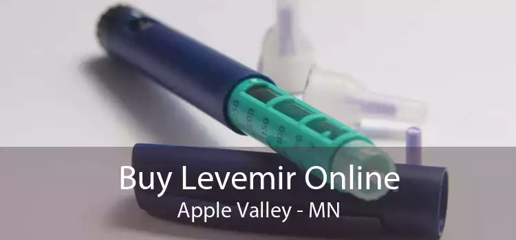 Buy Levemir Online Apple Valley - MN