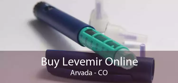 Buy Levemir Online Arvada - CO