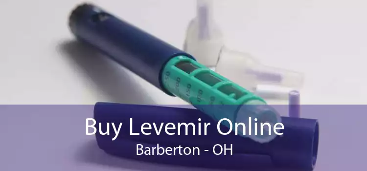 Buy Levemir Online Barberton - OH