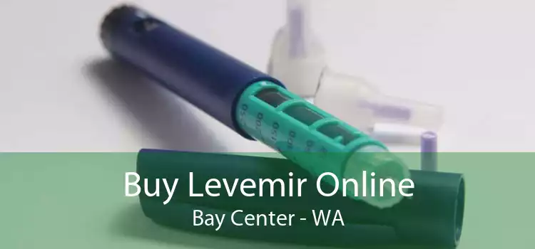 Buy Levemir Online Bay Center - WA