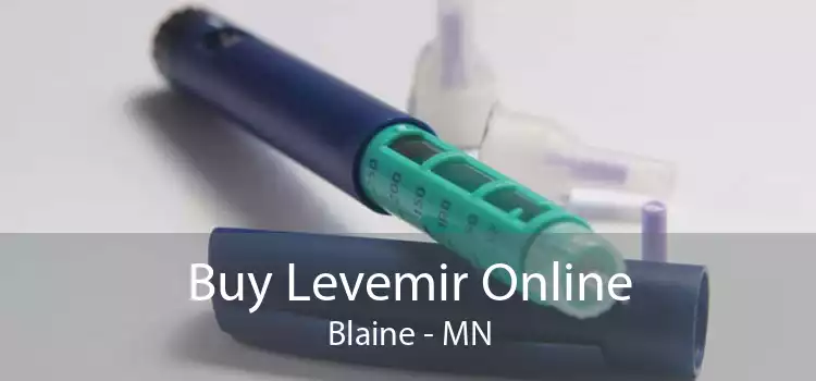 Buy Levemir Online Blaine - MN