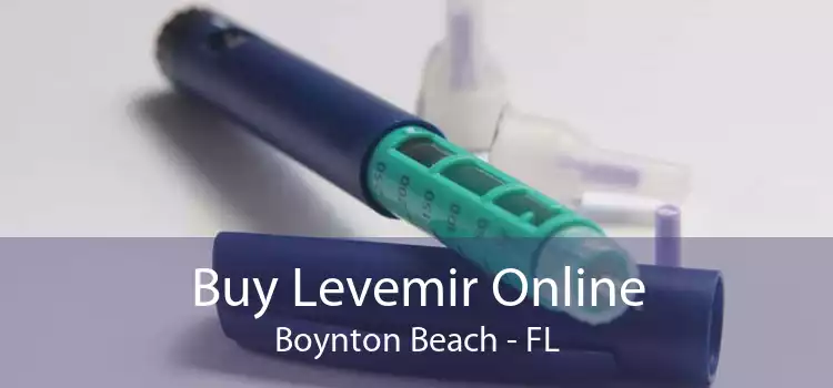 Buy Levemir Online Boynton Beach - FL