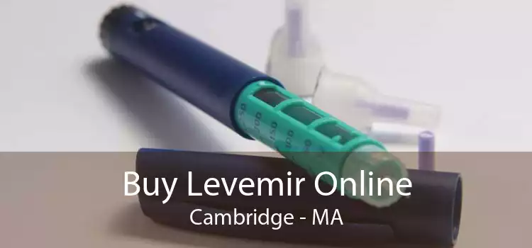 Buy Levemir Online Cambridge - MA