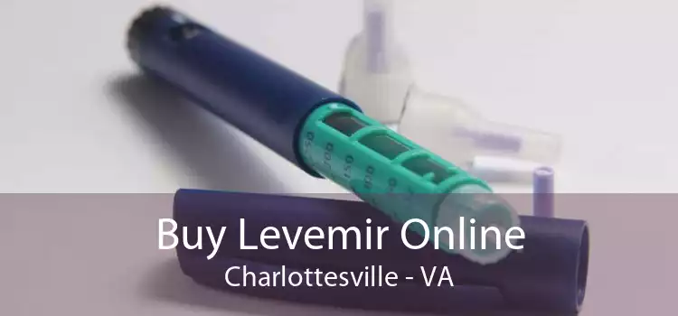 Buy Levemir Online Charlottesville - VA