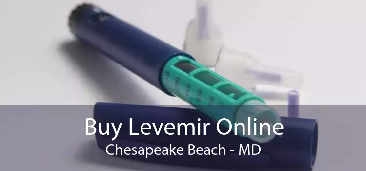 Buy Levemir Online Chesapeake Beach - MD