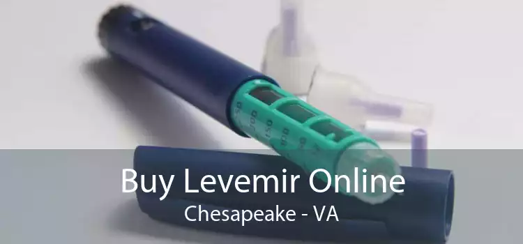 Buy Levemir Online Chesapeake - VA