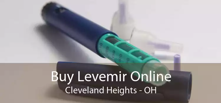 Buy Levemir Online Cleveland Heights - OH