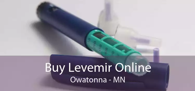 Buy Levemir Online Owatonna - MN