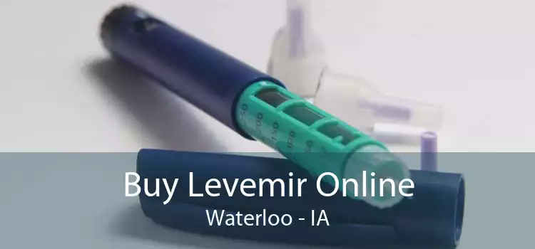 Buy Levemir Online Waterloo - IA