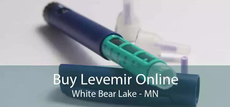 Buy Levemir Online White Bear Lake - MN